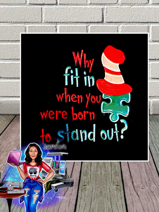 Child - Why fit in...? w/ puzzle piece, autism, Autism Awareness, Autism Shirt