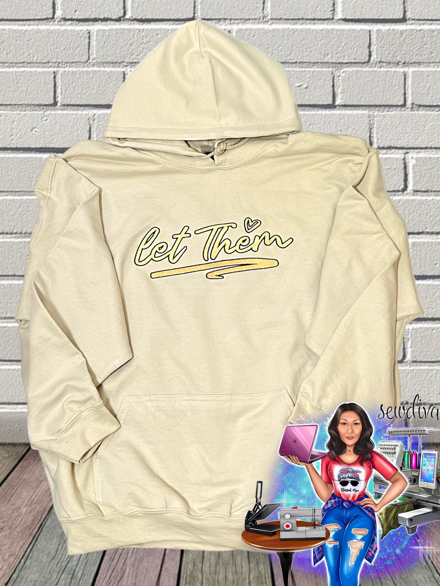 Let Them Hoodie